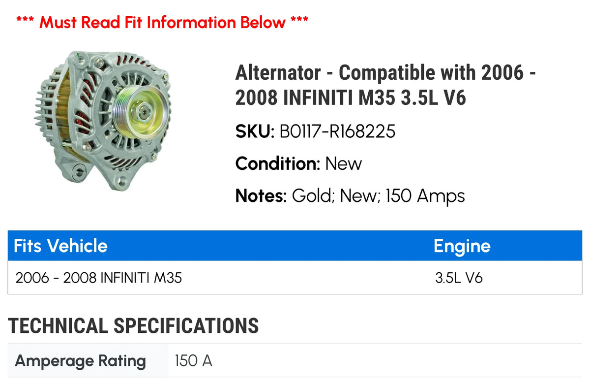 Alternator - Compatible with 2006 - 2008 INFINITI M35 3.5L V6 2007