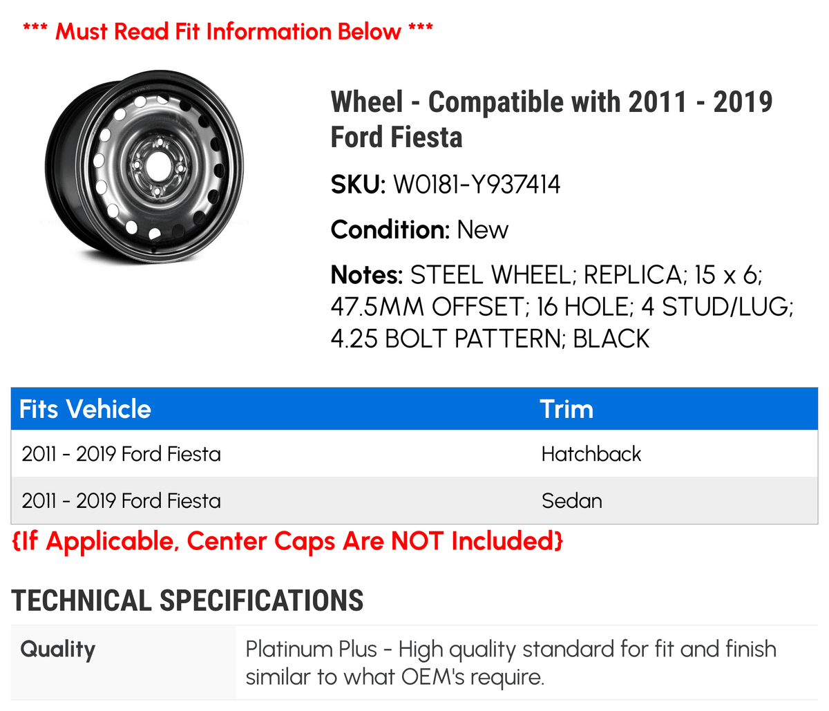 Steel Wheel - Black - 15 x 6 Inch - 16 Hole - 4-Lugs - Compatible with 2011 - 2019 Ford Fiesta 2012 2013 2014 2015 2016 2017 2018